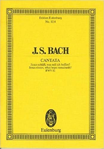 Cantata No. 81 (Dominica 4 post Epiphanias)  BWV 81 - Jesus sleeps, what hope remaineth? - 3 Solo voices, Chorus and Chamber orchestra - study score - (ETP 1014)