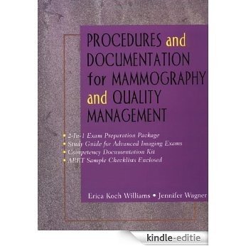 Procedures and Documentation for Advanced Imaging: Mammography & Quality Management [Kindle-editie]