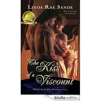 The Kiss of a Viscount (The Daughters of the Aristocracy Book 1) (English Edition) [Kindle-editie]