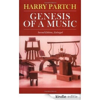 Genesis Of A Music: An Account Of A Creative Work, Its Roots, And Its Fulfillments, Second Edition [Kindle-editie]