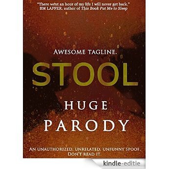 STOOL (Satire, Parody of 'Wool'): Book One of the Soiled Saga (English Edition) [Kindle-editie]