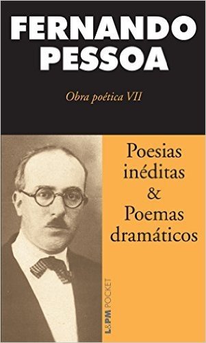 Poesias Ineditas e Poemas Dramaticos - Coleção L&PM Pocket