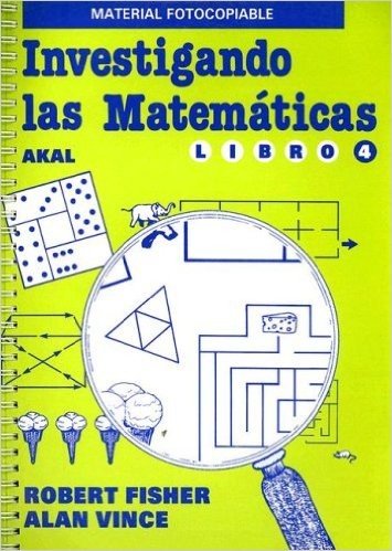 Investigando las Matematicas Libro 4