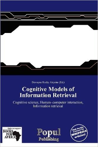 Cognitive Models of Information Retrieval