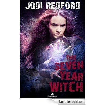 The Seven Year Witch (That Old Black Magic) [Kindle-editie]