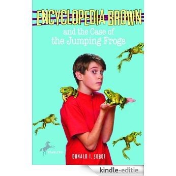 Encyclopedia Brown and the Case of the Jumping Frogs [Kindle-editie]