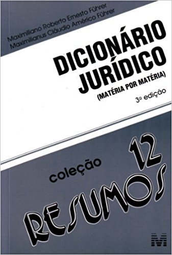 Dicionário Jurídico. Matéria por Matéria - Volume 12