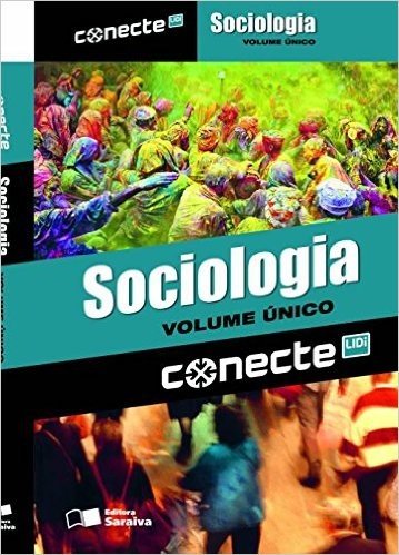 Conecte Sociologia. Ensino Médio - Volume Único