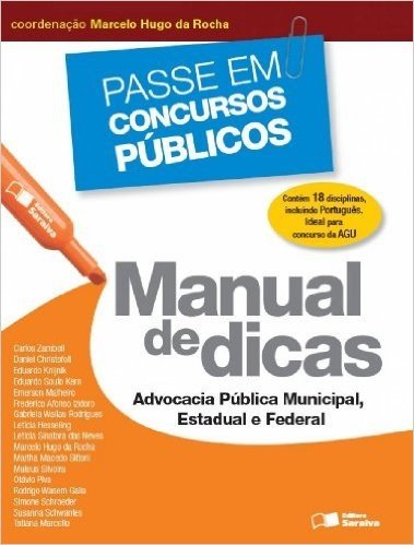 Passe em Concursos Públicos. Manual de Advocacia Pública Municipal Estadual e Federal