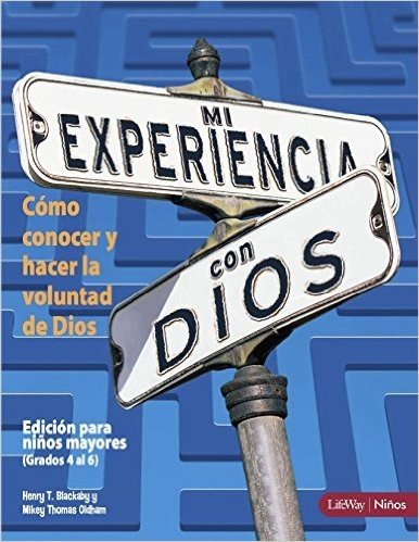 Mi Experiencia Con Dios: Edicion Para Ninos, Libro Para El Discipulo: Experiencing God- Children's Learner Guide - Spanish Edition