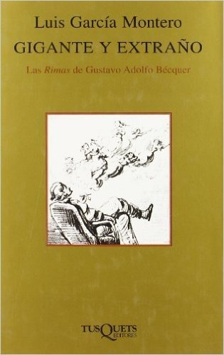 Gigante y Extra~no: Las Rimas de Gustavo Adolfo Becquer