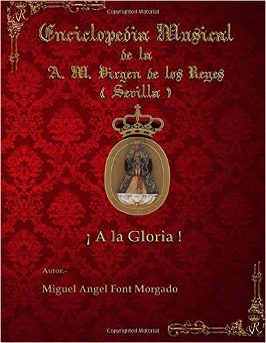 a la Gloria - Marcha Procesional: Partituras Para Agrupacion Musical (Version Original)