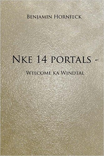 Nke 14 Portals - Welcome Ka Windtal