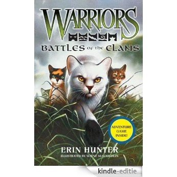 Warriors: Battles of the Clans (Warriors Field Guide) [Kindle-editie]