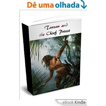 Tarzan and the Chief Priest (English Edition) [eBook Kindle]