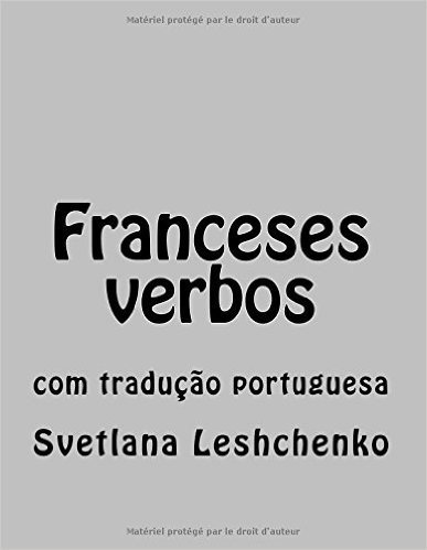 Franceses Verbos: Com Traducao Portuguesa