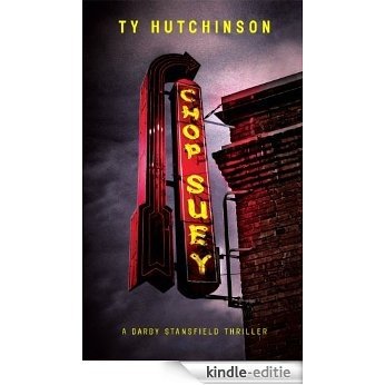 Chop Suey (A Darby Stansfield Thriller Book 1) (English Edition) [Kindle-editie] beoordelingen