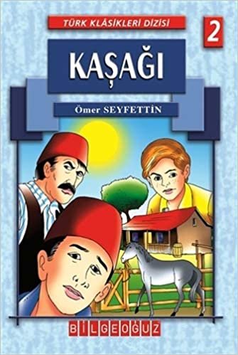 indir Kaşağı: Türk Klasikleri Dizisi