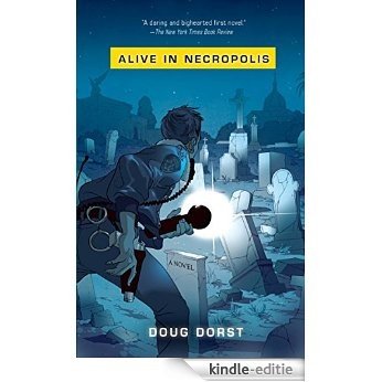 Alive in Necropolis [Kindle-editie]