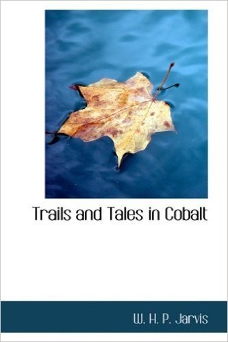 Trails and Tales in Cobalt baixar