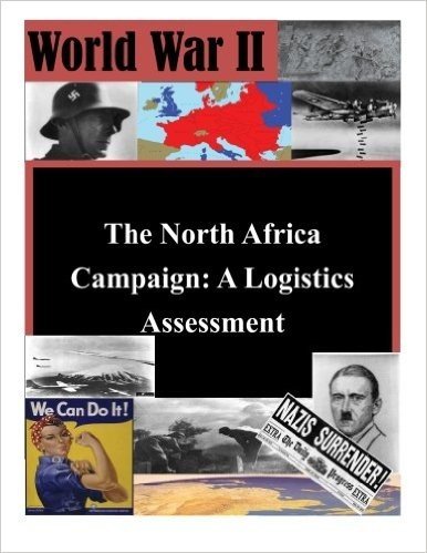 The North Africa Campaign: A Logistics Assessment baixar