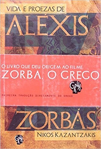 Vida E Proezas De Alexis Zorbas