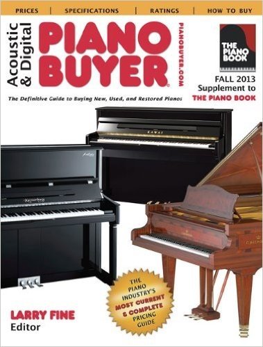 Acoustic & Digital Piano Buyer: Fall: Supplement to the Piano Book