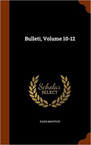 Bulleti, Volume 10-12