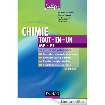 Chimie tout-en-un MP-PT - 2e éd. : Le cours de référence (Concours Ecoles d'ingénieurs) (French Edition) [Print Replica] [Kindle-editie]