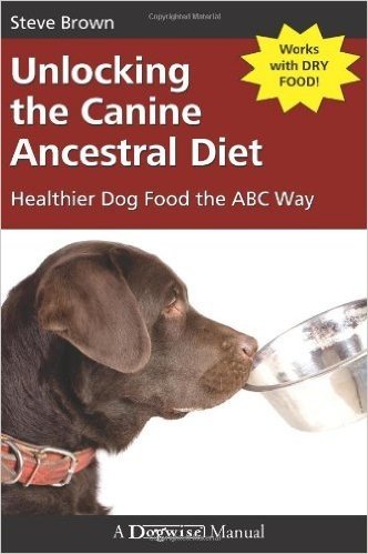 Unlocking the Canine Ancestral Diet: Healthier Dog Food the ABC Way