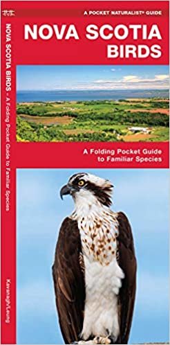 Nova Scotia Birds: A Folding Pocket Guide to Familiar Species (Pocket Naturalist Guide)