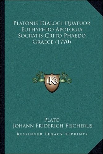 Platonis Dialogi Quatuor Euthyphro Apologia Socratis Crito Phaedo Graece (1770) baixar