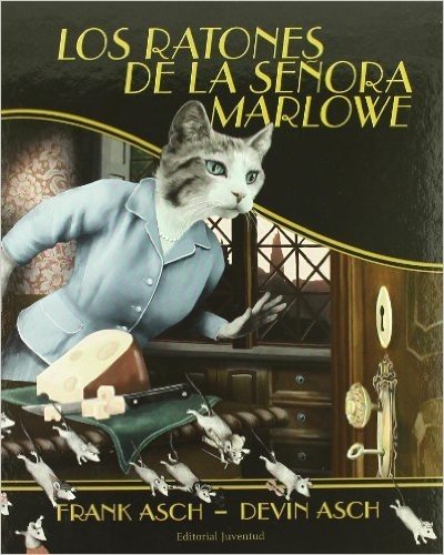Los Ratones de la Senora Marlowe = Mrs. Marlowe's Mice
