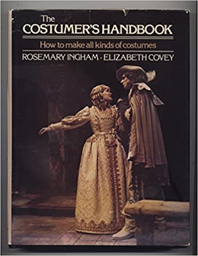 The Costumer's Handbook: How to Make All Kinds of Costumes