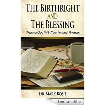 The Birthright and The Blessing (English Edition) [Kindle-editie]
