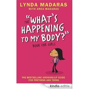 What's Happening to My Body? Book for Girls: Revised Edition [Kindle-editie]