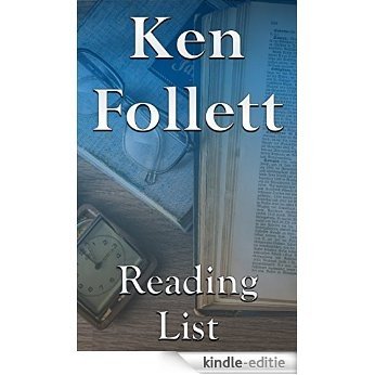 Ken Follett: Reading List - Apples Carstairs Series, Piers Roper Series, Kingsbridge Series, The Century Trilogy, etc. (English Edition) [Kindle-editie]