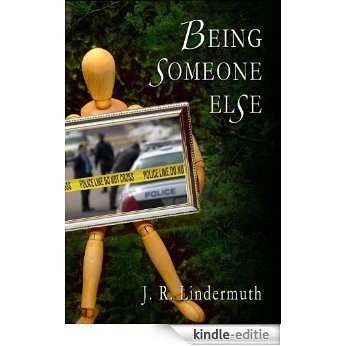 Being Someone Else [A Daniel 'Sticks' Hetrick Mystery] (English Edition) [Kindle-editie]
