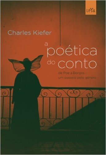 A poética do conto: de Poe a Borges – um passeio pelo gênero