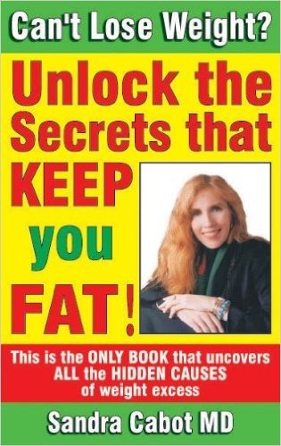Can't Lose Weight? Unlock the Secrets that KEEP you FAT! (English Edition)