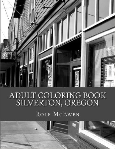Adult Coloring Book: Silverton, Oregon