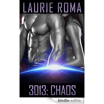 3013: CHAOS (3013 - The Series Book 8) (English Edition) [Kindle-editie]