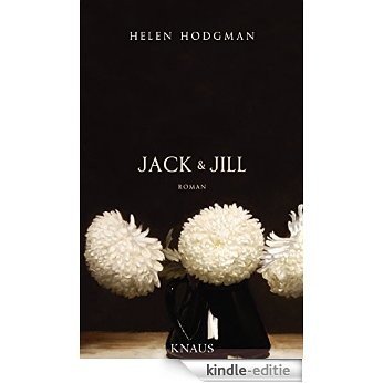 Jack und Jill: Roman (German Edition) [Kindle-editie]