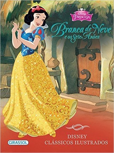 Branca de Neve - Volume 2. Coleção Disney Clássicos Ilustrados
