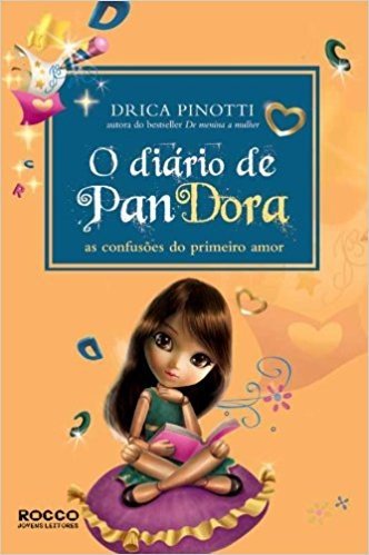 A Diário De Pandora. As Confusões Do Primeiro Amor