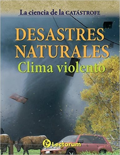 Desastres Naturales: Clima Violento