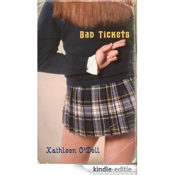 Bad Tickets [Kindle-editie]