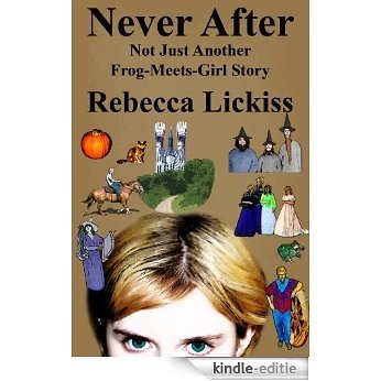 Never After (Never After Series Book 1) (English Edition) [Kindle-editie]