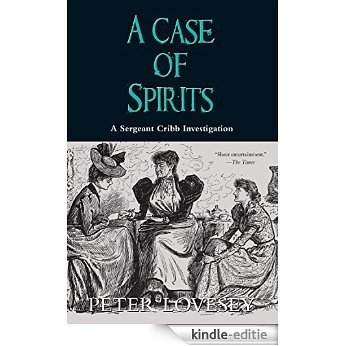 A Case of Spirits (A Sergeant Cribb Investigation) [Kindle-editie]