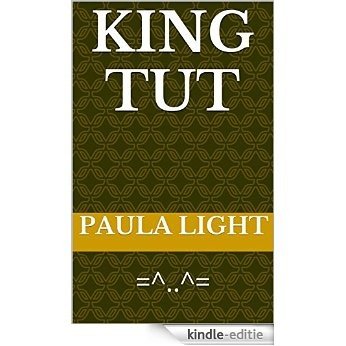 King Tut: =^..^= (Trigger Warnings Book 1) (English Edition) [Kindle-editie]